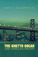 The Ghetto Oscar 1453535454 Book Cover