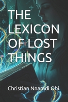 THE LEXICON OF LOST THINGS B0GLRLF4Z2 Book Cover