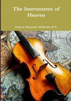 The Instruments of Heaven 1312355638 Book Cover