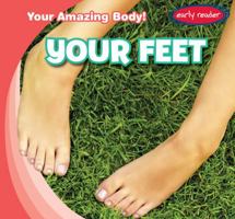 Your Feet 1538218143 Book Cover