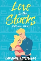 Love In The Stacks (Pine Hills) 1967594015 Book Cover