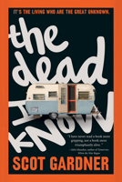 The Dead I Know 0544232747 Book Cover