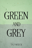 Green and Grey 1837619921 Book Cover