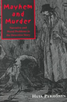 Mayhem and Murder: Narative and Moral Issues in the Detective Story (Toronto Studies in Semiotics and Communication) 080208267X Book Cover