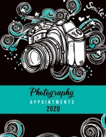 Photography Appointments 2020: 8.5 X 11 hourly appointment book for photographer 1654739278 Book Cover