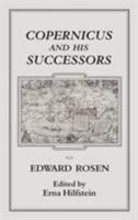 Copernicus and His Successors 185285071X Book Cover