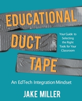 Educational Duct Tape 1735204668 Book Cover