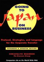 Going to Japan on Business: Protocol, Strategies, and Language for the Corporate Traveler 1880656736 Book Cover