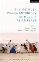 The Methuen Drama Anthology of Modern Asian Plays 1408176475 Book Cover