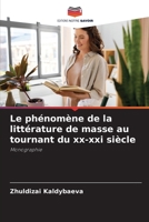 Le phénomène de la littérature de masse au tournant du xx-xxi siècle 6205644894 Book Cover