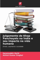 Julgamento de Khap Panchayats na Índia e seu impacto na vida humana (Portuguese Edition) 6207176588 Book Cover