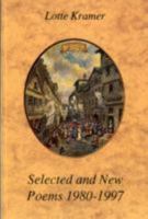 Selected and New Poems 1980-1997 1873468539 Book Cover
