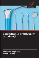 Zarzadzanie praktyka w ortodoncji (Polish Edition) 6209678793 Book Cover