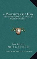 A Daughter Of Han: The Autobiography Of A Chinese Working Woman 1164494775 Book Cover