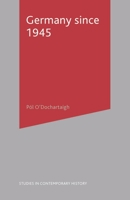 Germany Since 1945 (Studies in Contemporary History) 0333964721 Book Cover
