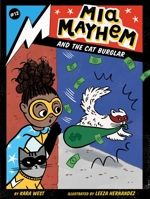 Mia Mayhem and the Cat Burglar 1665917210 Book Cover