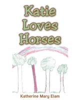 Katie Loves Horses B0GRKBN8Z7 Book Cover