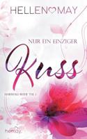 Nur ein einziger Kuss (German Edition) 3735788610 Book Cover