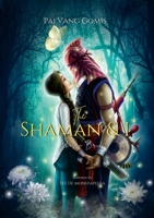 The Shaman and I: Chosen Bride 1387560638 Book Cover