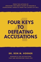 Four Keys to Defeating Accusations 035912559X Book Cover