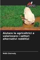 Aiutare le agricoltrici a valorizzare i settori alternativi redditizi (Italian Edition) 6209825419 Book Cover