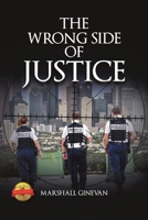 The Wrong Side of Justice B0DM8HLRLK Book Cover