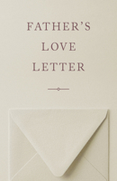 Father's Love Letter (American Tract Society 25-Pack) 1682164349 Book Cover