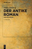 Antike Roman : Eine Einführung 3112228987 Book Cover