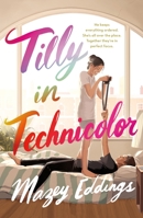 Tilly in Technicolor 1250328128 Book Cover