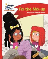 Fix the Mix-up - Red A: Comet Street Kids 1471878287 Book Cover