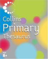 Collins Primary Thesaurus 0007203926 Book Cover