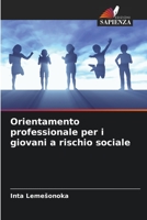 Orientamento professionale per i giovani a rischio sociale 6205728648 Book Cover