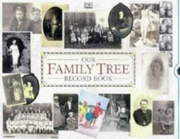 Our Family Tree Record Book 0751304743 Book Cover