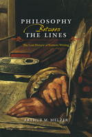 Philosophy Between the Lines: The Lost History of Esoteric Writing 022647917X Book Cover