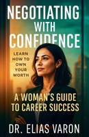 Negotiating with Confidence B0FSKCF3ZG Book Cover