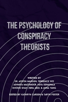 The Psychology of Conspiracy Theorists 1773696076 Book Cover