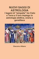 Nuovi Saggi Di Astrologia. I legami di "simpatia" tra Cielo e Terra e il loro impiego in astrologia elettiva, oraria e genetliaca 1326389734 Book Cover