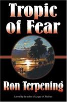Tropic Of Fear 0975576194 Book Cover