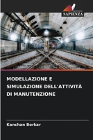 Modellazione E Simulazione Dell'attività Di Manutenzione (Italian Edition) 6209183247 Book Cover