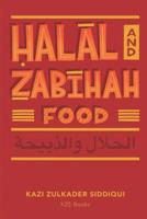 Halal and Zabihah Food: A Simple Guide 1097207595 Book Cover