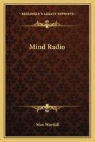 Mind Radio 1432590693 Book Cover