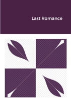 Last Romance 179482961X Book Cover