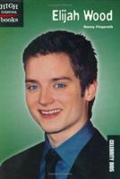 Elijah Wood (High Interest Books) 0516243365 Book Cover