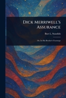 Dick Merriwell's Assurance 1023503565 Book Cover