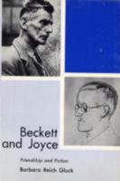 Beckett and Joyce: Friendship and Fiction 0838720609 Book Cover