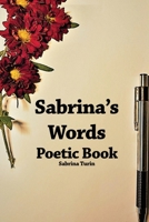 Sabrina's Words: Poetic Book 1649573138 Book Cover