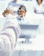 Marcel Slouch: Out and About B0FJ8QHWKQ Book Cover