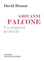 Giovanni Falcone, un seigneur de Sicile (Manitoba / Hors Collection) 2251790020 Book Cover