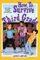 How To Survive Third Grade: How To Survive Third Grade (American Sisters) 0807534331 Book Cover