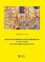 Karien in Portulanen Und Portulankarten: Vo Nder Antike Bis in Die Fruhosmanische Zeit 3700182252 Book Cover